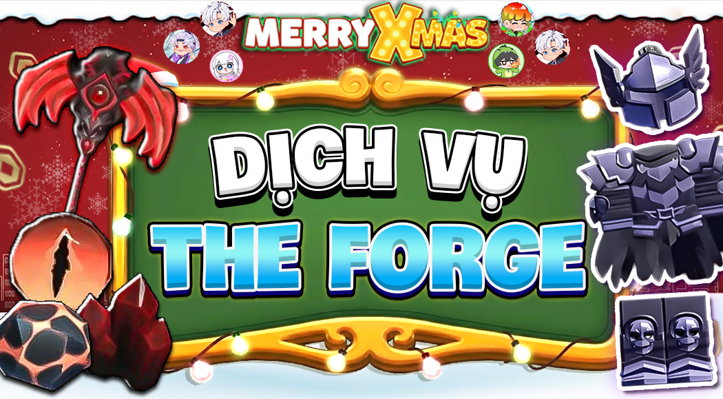 DỊCH VỤ THE FORGE THỢ RÈN